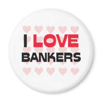 I LOVE BANKERS magnets by professions I LOVE BANKERS magnets