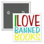 I LOVE BANNED BOOKS OFFICIAL BUTTON