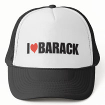I Love Barack hats by CaringHearts I Love Barack hats
