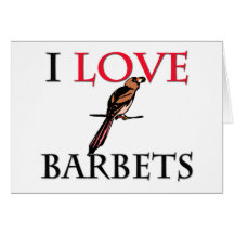 I Love Barbets Greeting Cards
