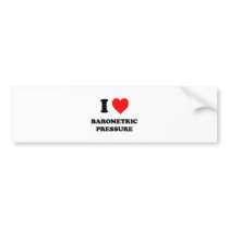 I Love Barometric Pressure Bumper Sticker