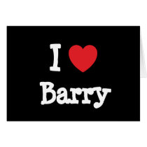 I love Barry heart custom personalized Greeting Cards