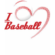 I Love Baseball T-Shirt by tshirtdujour I Love Baseball T-Shirt