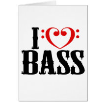 I Love Bass, with bass clef Heart Greeting Card