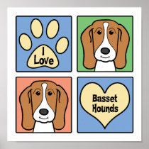 I Love Basset Hounds Poster
