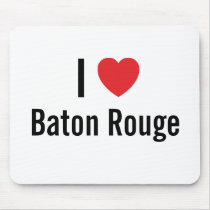 I love Baton Rouge Mouse Mat