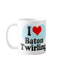 I love Baton Twirling