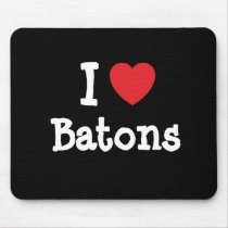 I love Batons heart custom personalized Mouse Mat
