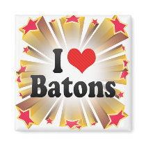 I Love Batons Magnets