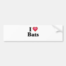I love bats bumper stickers