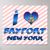 I love Bayport, New York Poster