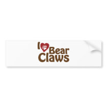 i love bear claws bumper stickers by worldsfair i love bear claws bumper stickers