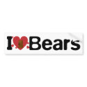 I Love Bears Bumper Sticker bumper stickers