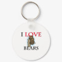 I Love Bears keychains by tshirtshirts I Love Bears keychains