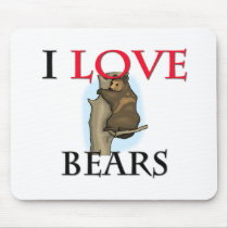 I Love Bears Mouse Pads
