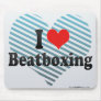 I Love Beatboxing Mouse Pad
