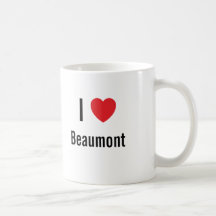 I love Beaumont Coffee Mug