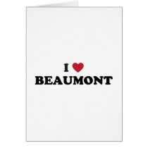 I Love Beaumont Texas Card