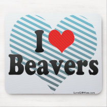 I Love Beavers Mousepad