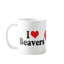 I Love Beavers Coffee Mugs