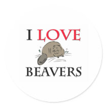 I Love Beavers stickers by tshirtshirts I Love Beavers stickers