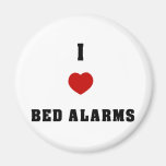 I Love Bed Alarms Refrigerator Magnets