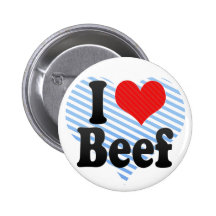 I Love Beef Pinback Button