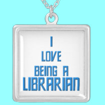 " I Love Being A Librarian " Necklace by Artists4God " I Love Being A Librarian " Necklace