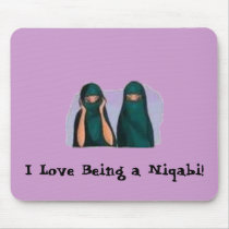 I Love Being a Niqabi! mousepads by alsakinahgifts I Love Being a Niqabi! mousepads