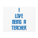 I love being a teacher post card