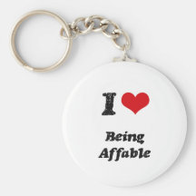I Love Being Affable Key Chain