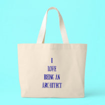 I love being an architect bags by Artists4God I love being an architect bags