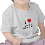 I love being an Chef's Kid T-Shirt