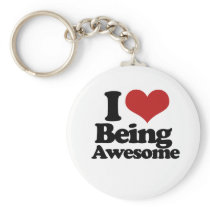 I Love Being Awesome Key Chain