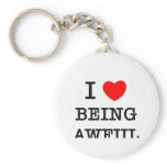I Love Being Awful Key Chain