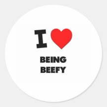 I Love Being Beefy Sticker