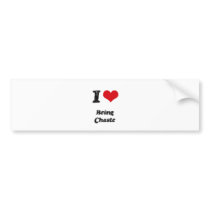 I love Being Chaste Bumper Stickers