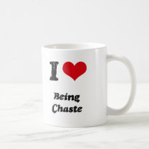 I love Being Chaste Coffee Mug