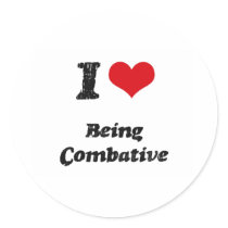 I love Being Combative Round Sticker