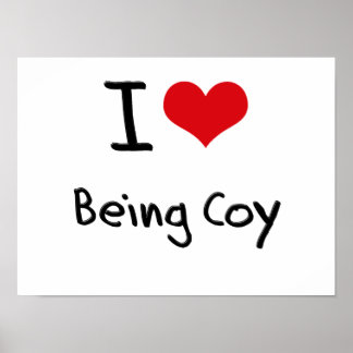 i_love_being_coy_poster-rb776d1e940bc4fdb9305aa520da2a1b1_wvu_8byvr_324.jpg