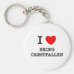 I Love Being Crestfallen Key Chain