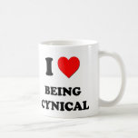 I love Being Cynical Mugs