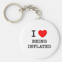I Love Being Inflated Key Chains