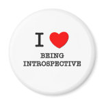 I Love Being Introspective Magnet