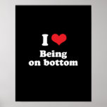 I LOVE BEING ON BOTTOM - .png Poster