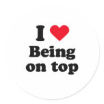 I love being on top stickers
