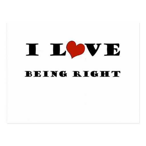 i_love_being_right_postcard-re3f066f3e34