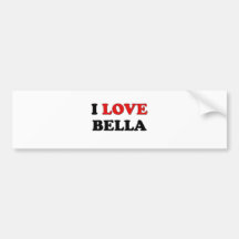 I Love Bella Bumper Sticker