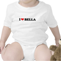 I LOVE BELLA / I HEART BELLA t-shirts by heartshirts I LOVE BELLA / I HEART BELLA t-shirts