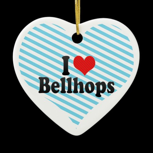 I Love Bellhops Christmas Tree Ornaments